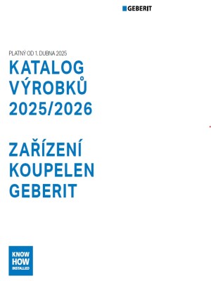 Zařízení koupelen Geberit - technický katalog výrobků 2025/2026 Zařízení koupelen Geberit - technický katalog výrobků 2025/2026